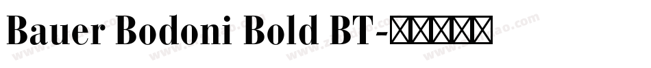 Bauer Bodoni Bold BT字体转换